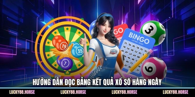 Hướng dẫn đọc bảng kết quả xổ số hàng ngày
